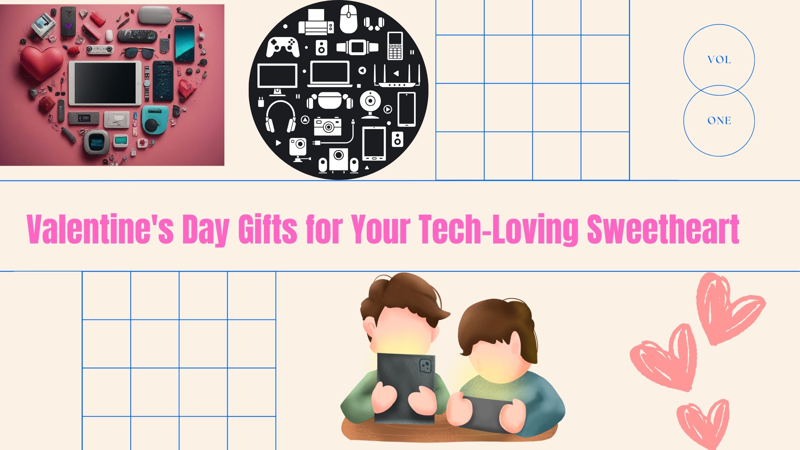 Valentine's Day Gifts for Your Tech-Loving Sweetheart